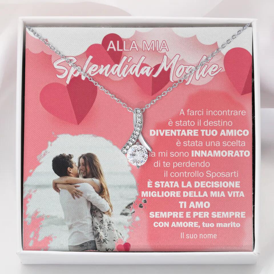 Alla Mia Splendida Moglie