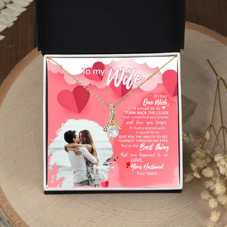 To My Wife - I have one Wish