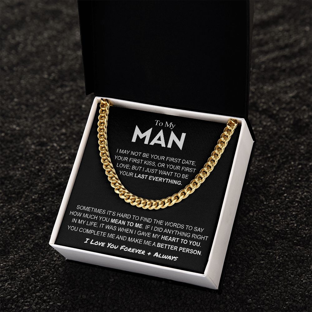 To My Man | Last Everything | Cuban Link Chain Necklace | Gift for Man