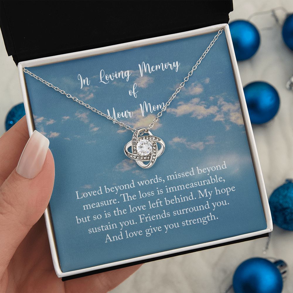 In Loving Memory Of Your Mom Love Knot Necklace