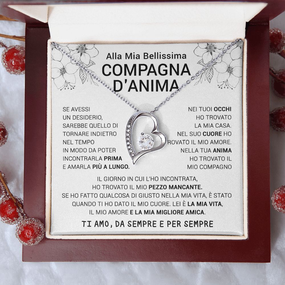 Alla Mia Bellissima Compagna D'anima Forver Love Collana