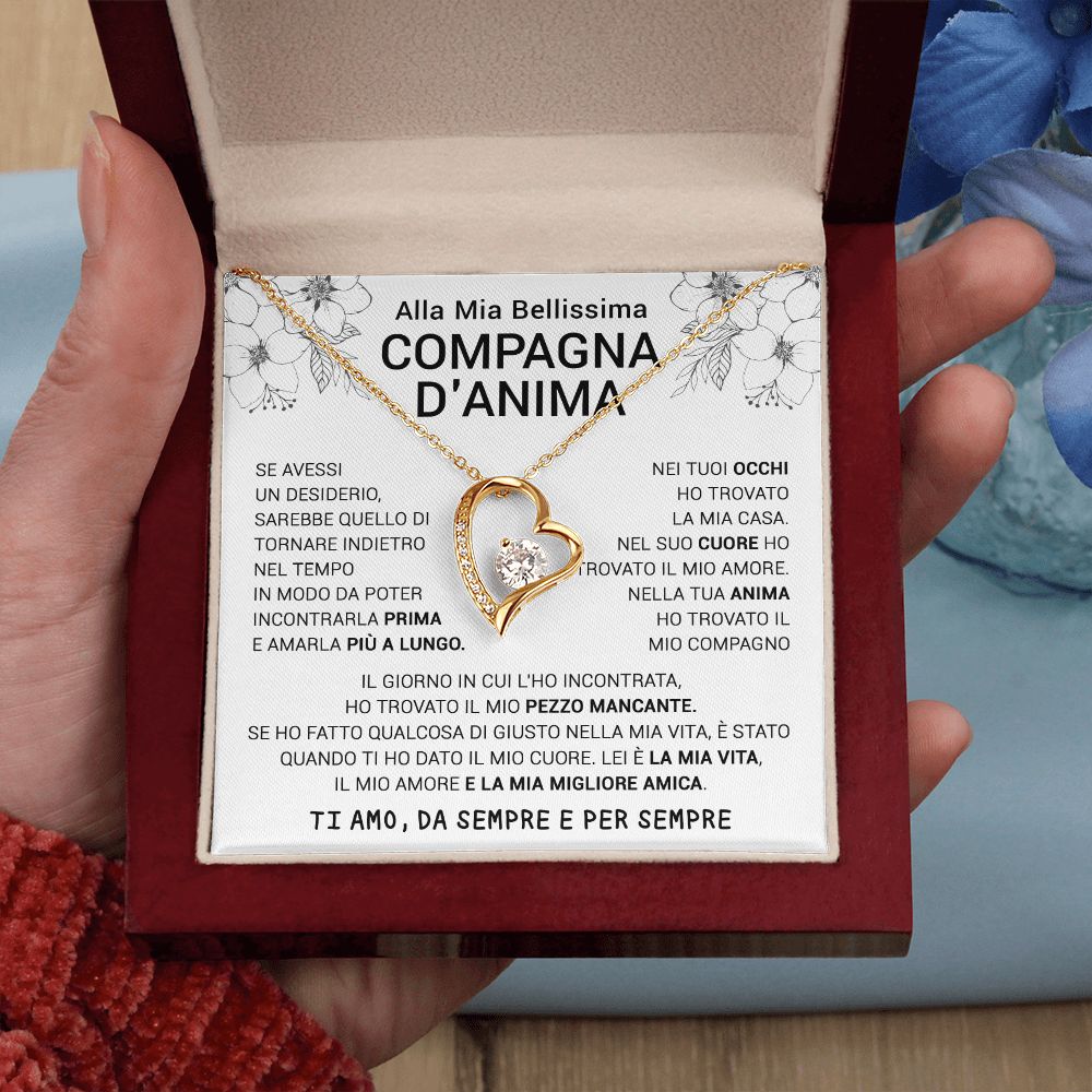 Alla Mia Bellissima Compagna D'anima Forver Love Collana