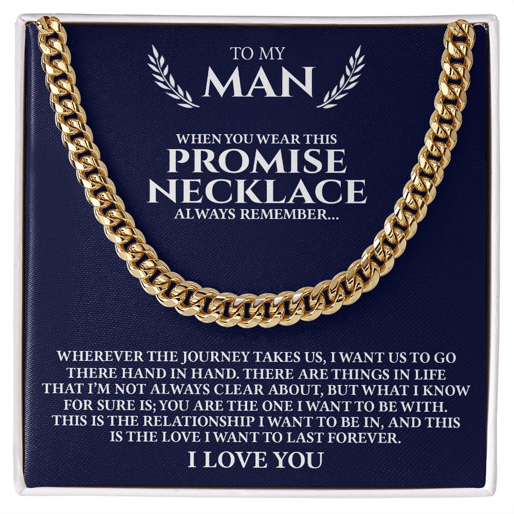 Man The Journey Takes Us, Cuban Link Chain, Romantic Gift for Your Man