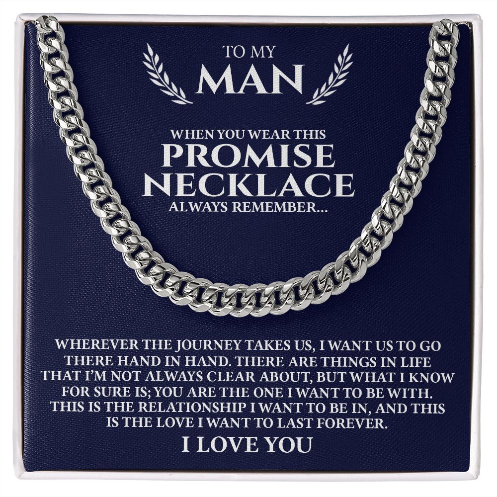 Man The Journey Takes Us, Cuban Link Chain, Romantic Gift for Your Man