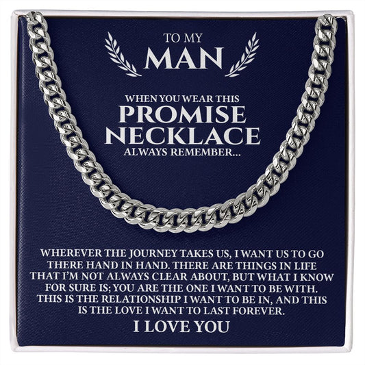 Man The Journey Takes Us, Cuban Link Chain, Romantic Gift for Your Man