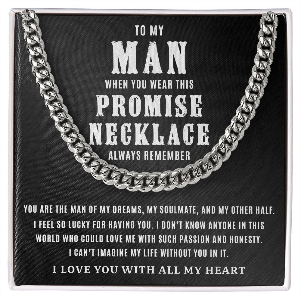 To My Man - The Man Of My Dreams, Cuban Link Chain Gift for Him