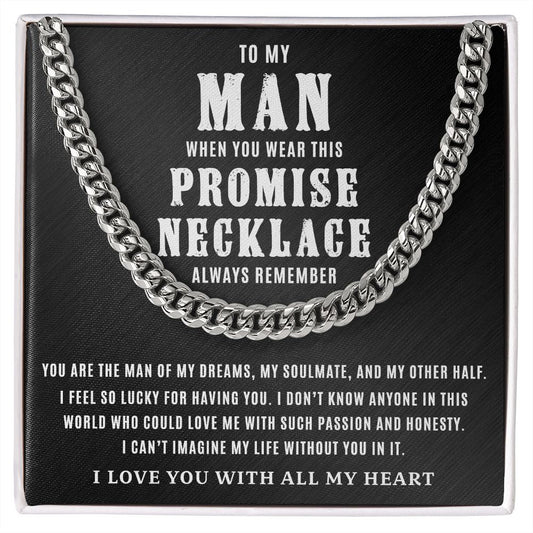 To My Man - The Man Of My Dreams, Cuban Link Chain Gift for Him