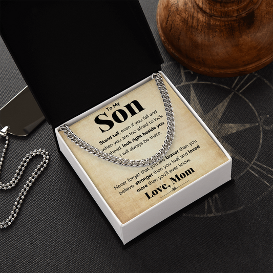 TO MY SON STAND TALL CUBAN LINK CHAIN