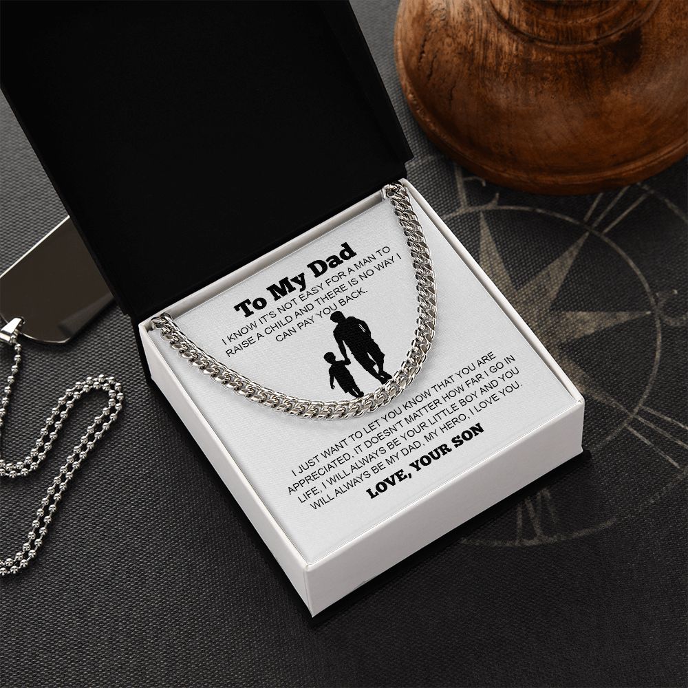 To My Dad From Son | I Know It's Not Easy For A Man | Cuban Link Chain
