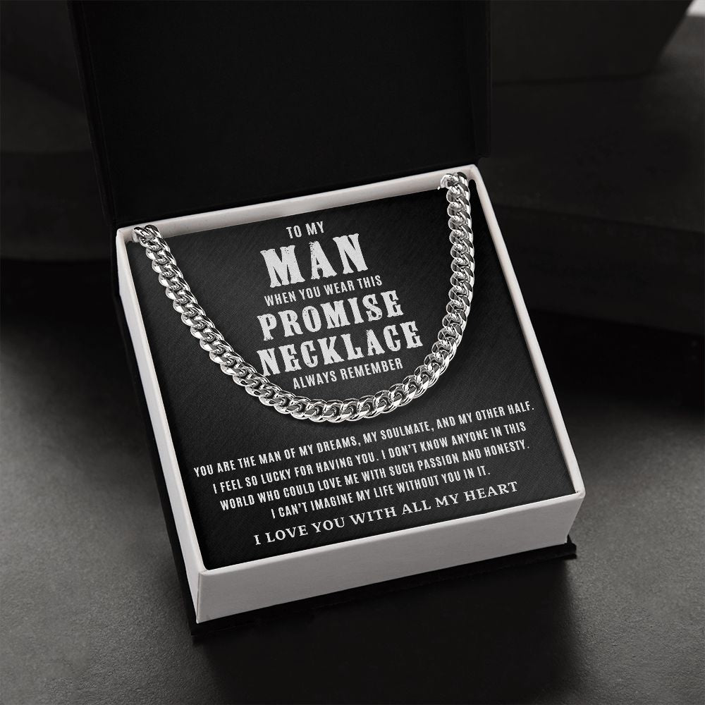To My Man - The Man Of My Dreams, Cuban Link Chain Gift for Him