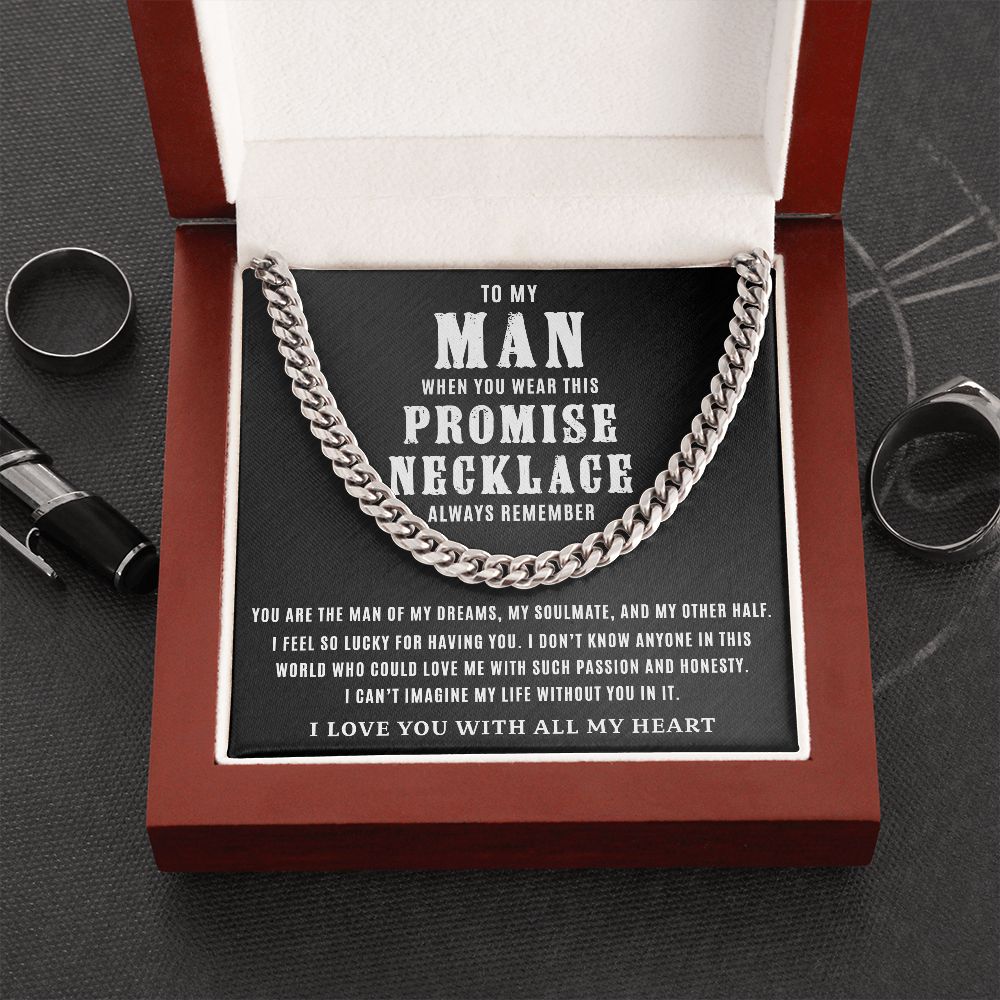 To My Man - The Man Of My Dreams, Cuban Link Chain Gift for Him