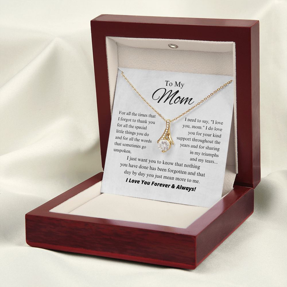 To My Mom - Day By Day You Just Mean More To Me - Alluring Beauty Necklace