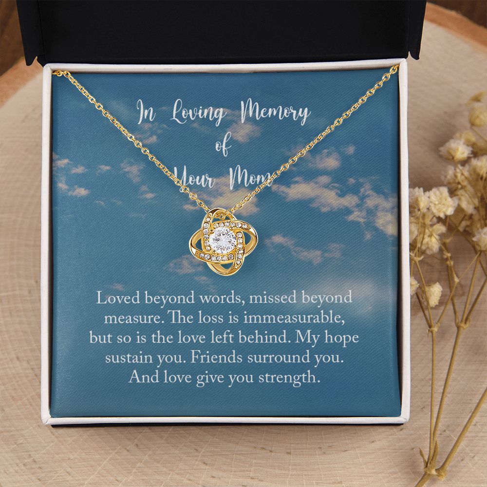 In Loving Memory Of Your Mom Love Knot Necklace