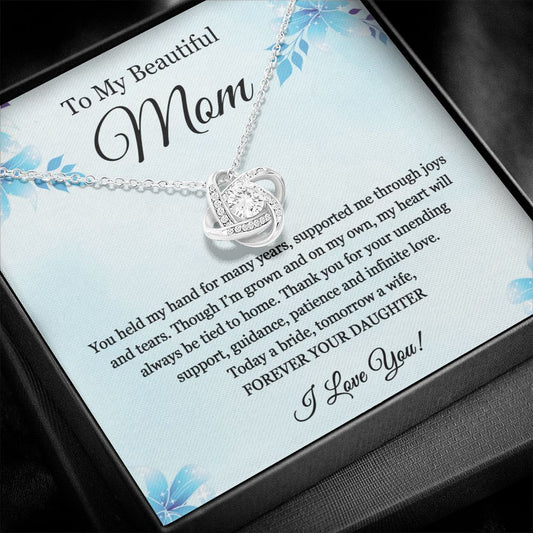 To My Beautiful Mom Love Knot Necklace