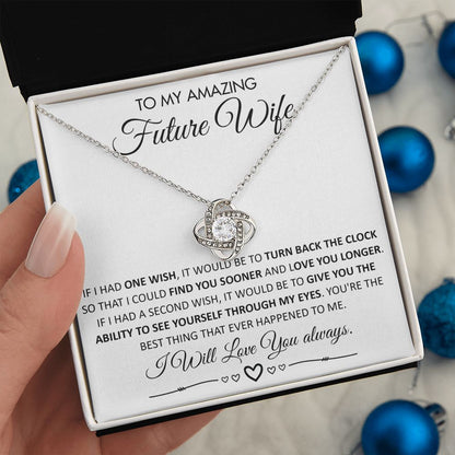 To My Amazing Future Wife Love Knot Necklace