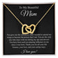 To My Beautiful Mom Interlocking Heart Necklace