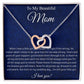 To My Beautiful Interlocking Heart Necklace