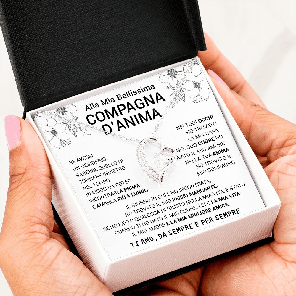 Alla Mia Bellissima Compagna D'anima Forver Love Collana