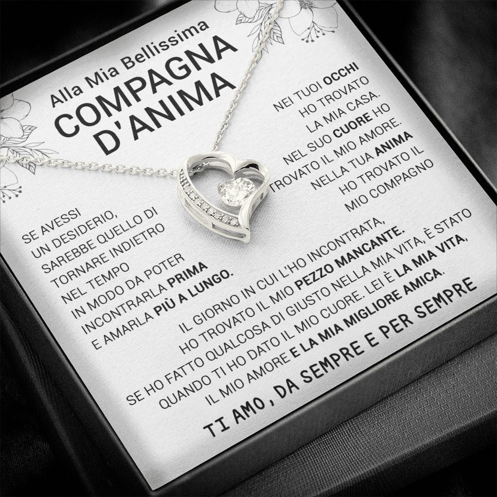 Alla Mia Bellissima Compagna D'anima Forver Love Collana