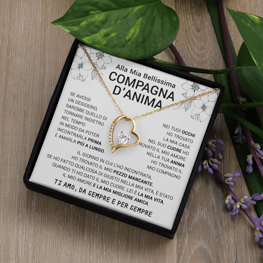 Alla Mia Bellissima Compagna D'anima Forver Love Collana