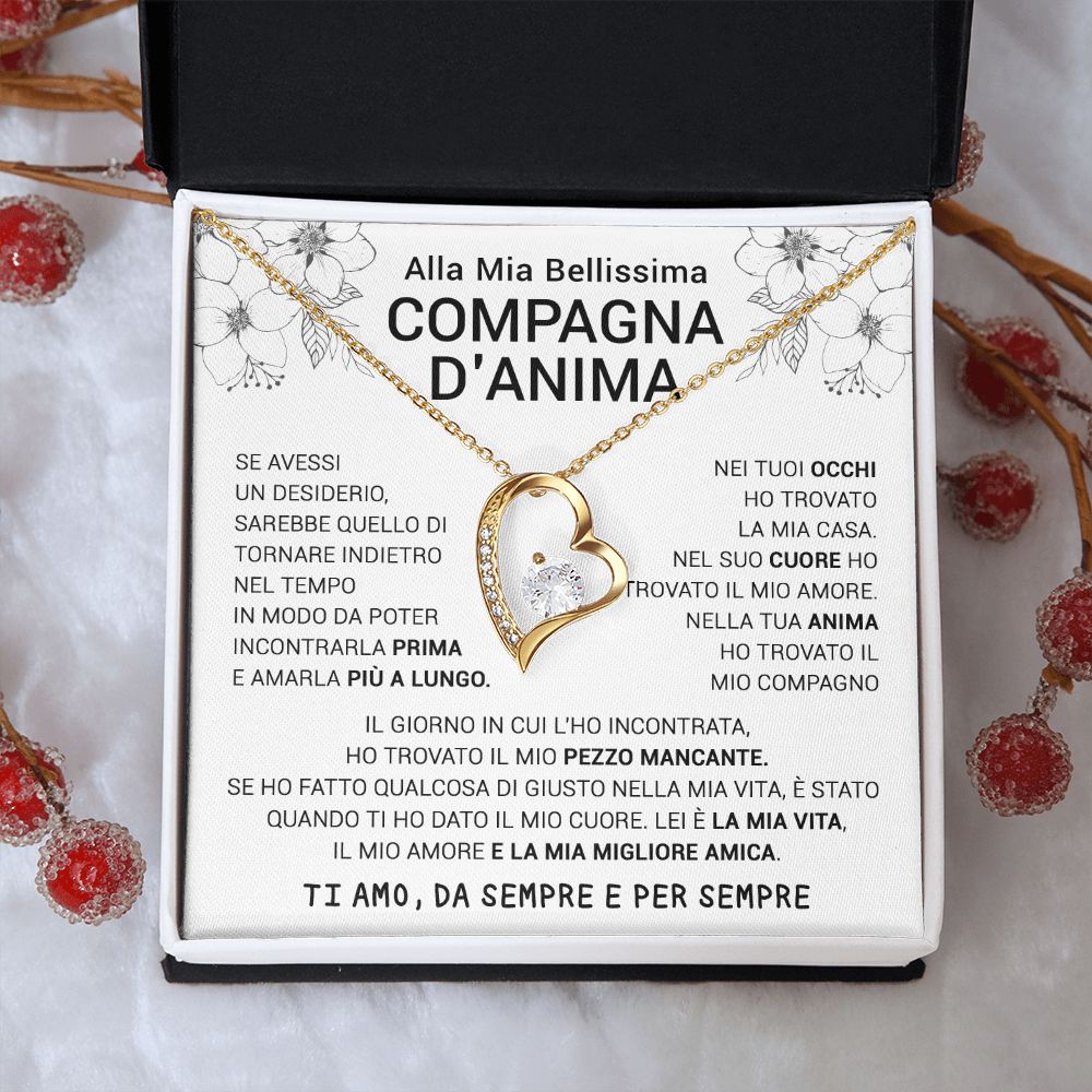 Alla Mia Bellissima Compagna D'anima Forver Love Collana