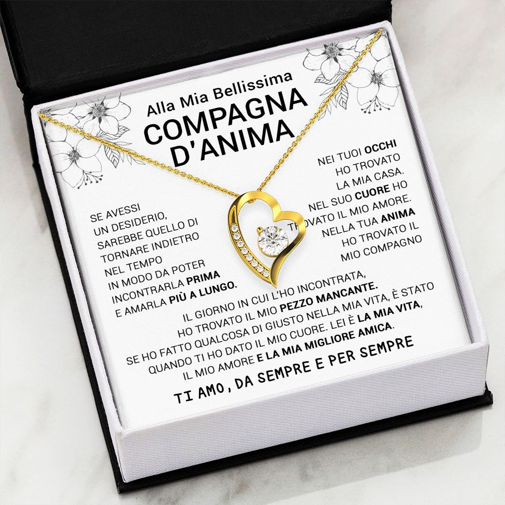 Alla Mia Bellissima Compagna D'anima Forver Love Collana