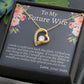 To My Future Wife Forever Love Necklace