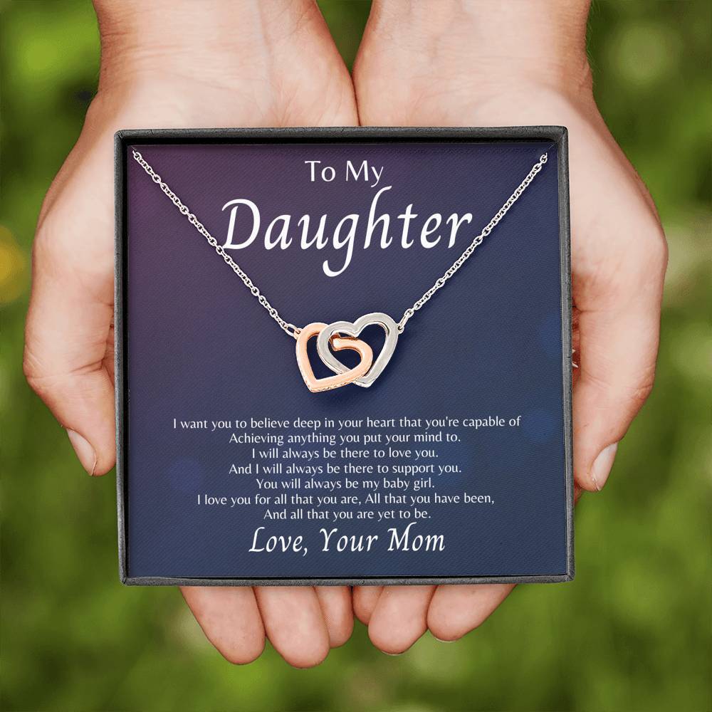 To My Daughter - I Will Always Be There To Love You - Necklace