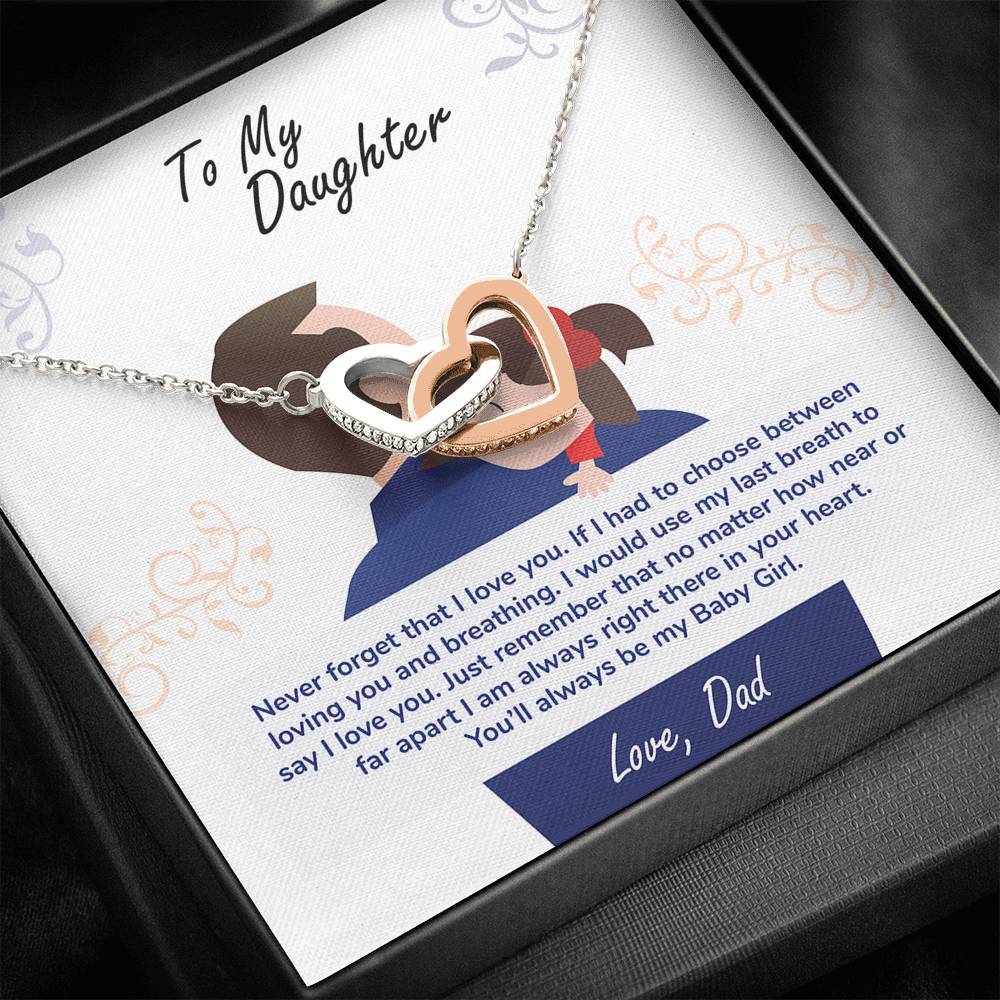 Daughter - My Baby Girl Never Forget...