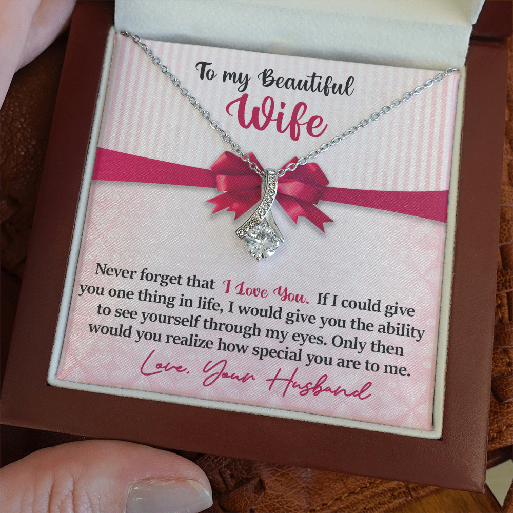 Wife - Never Forget That - I Love You