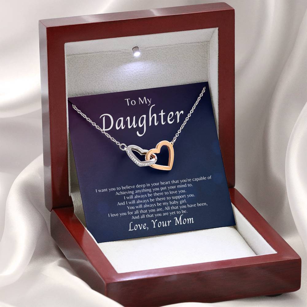 To My Daughter - I Will Always Be There To Love You - Necklace