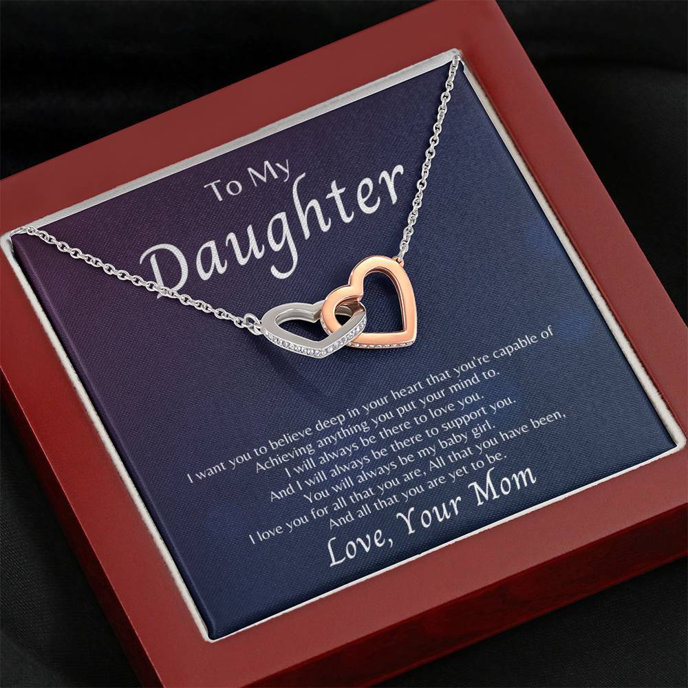 To My Daughter - I Will Always Be There To Love You - Necklace