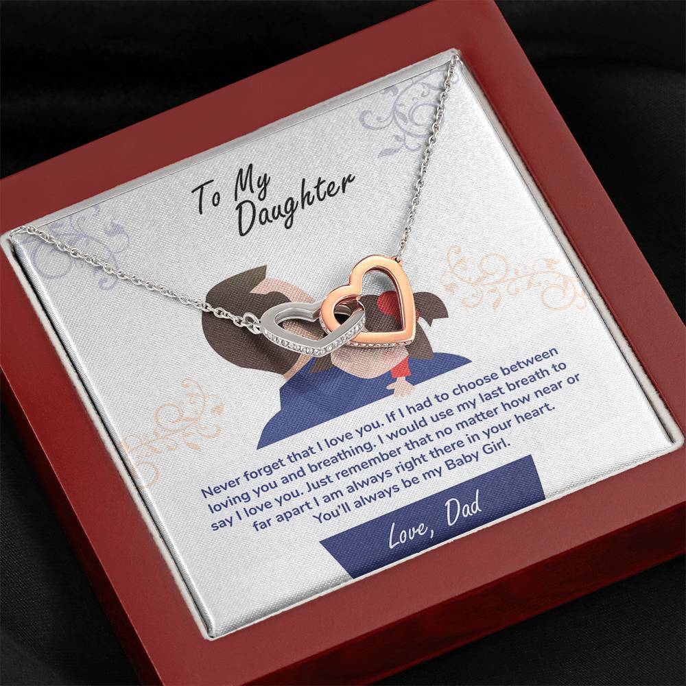 Daughter - My Baby Girl Never Forget...